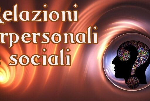 Gestire con successo le relazioni interpersonali e sociali