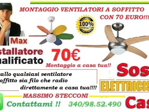 Montaggio ventilatore a soffitto roma prenestino