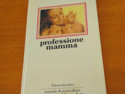 Professione mamma primo incontro