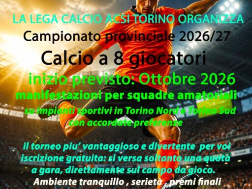 Campionato calcio a 8 amatoriale da ottobre in torino